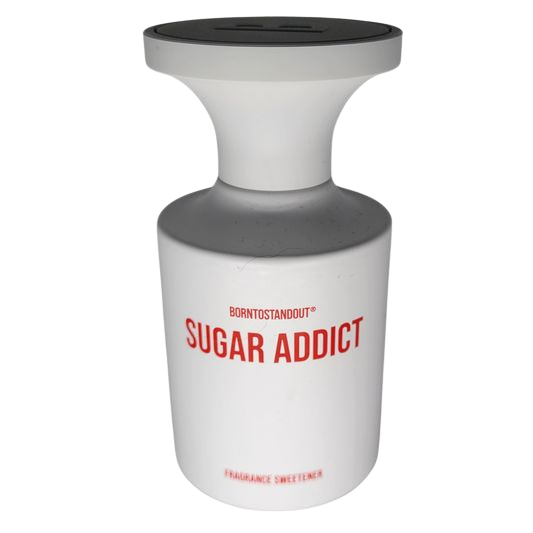 Born to Stand Out Sugar Addict